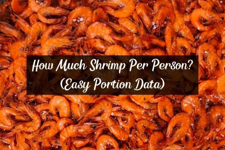 How Much Shrimp Per Person? (Easy Portion Data)
